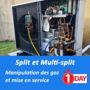Split et Multisplit - Manipulation des gaz et Mise en service